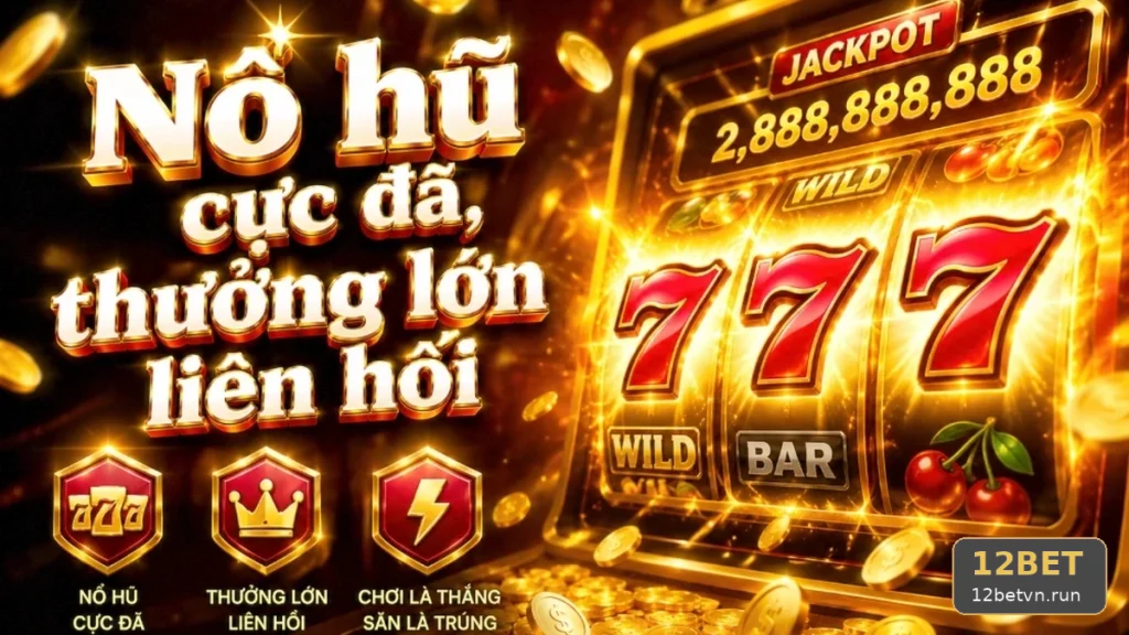 Nổ Hũ 12BET Tại 12betvn.run: Trải Nghiệm Điện Thoại, Thao Tác Bảo Mật Và Câu Hỏi Thường Gặp — Góc Kiểm Chứng Theo Tên Miền