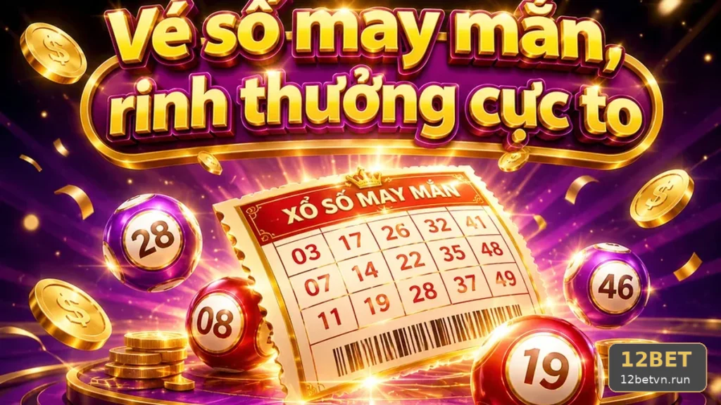 Xổ Số 12BET: Đọc Chi Tiết Giao Diện Vé Số Và Kết Quả Qua Cuộc Kiểm Tra – Nhận Diện Thông Tin Giả Mạo, Đường Dẫn Đáng Ngờ Theo Góc Kiểm Chứng Tên Miền 12betvn.run – góc kiểm chứng theo tên miền