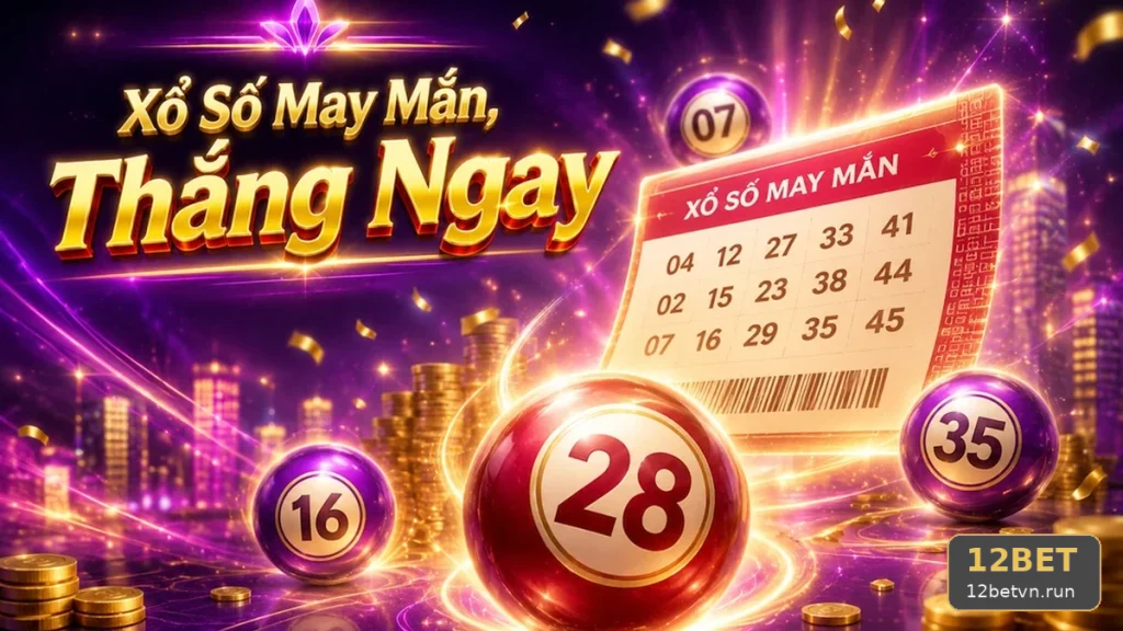 Kiểm Tra Giao Diện Xổ Số 12BET Tại 12betvn.run: Xác Suất Vé Số, Kết Quả Và Cách Bảo Vệ Tài Khoản Qua Góc Kiểm Chứng Theo Tên Miền